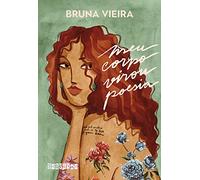 Meu corpo virou poesia (Em Portugues do Brasil)