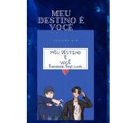 Meu Destino É Você (ebook)