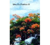 Meu Eu Poético Iii (ebook)