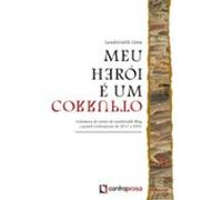 Meu Herói É Um Corrupto (ebook)