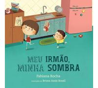 Meu irmão, minha sombra