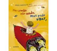Meu Irmão Não Anda Mas Pode Voar (ebook)