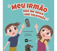 Meu irmão não me deixa ver televisão