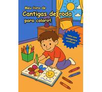 Meu livro de Cantigas de roda para colorir