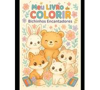 Meu Livro De Colorir - Bichinhos Encantadores