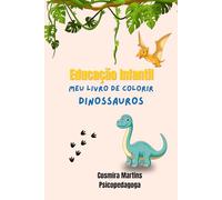 Meu Livro de Colorir - Dinossauros - Com 75 desenhos 3D