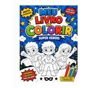 meu livro de colorir: super heróis