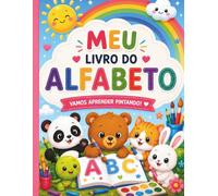 Meu Livro do Alfabeto para Colorir: Aprenda as letras com animais fofos de forma divertida