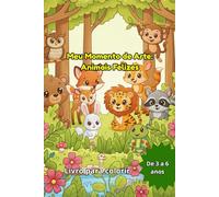 Meu Momento de Arte: Animais Felizes