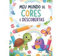 Meu mundo de cores e descobertas