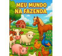"meu mundo na fazenda": Livro de Colorir para Crianças