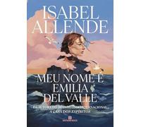 Meu Nome É Emilia Del Valle