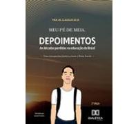 Meu Pé De Meia. Depoimentos (ebook)