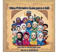 Meu Primeiro Guia para o Islã