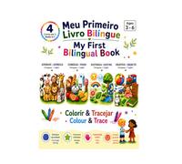 Meu Primeiro Livro Bilíngue - Colorir & Tracejar: My First Bilingual Book - Colour & Trace (Little Origins Biligual Collection)