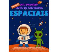 Meu Primeiro Livro de Atividades Espaciais para Crianças Jogos Divertidos, Desenhos para Colorir, Ligue os Pontos e Caça-Palavras para Aprender ... de 5 a 10 Anos - Perfeito para Falantes)