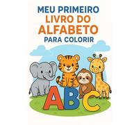 Meu Primeiro Livro do Alfabeto para Colorir