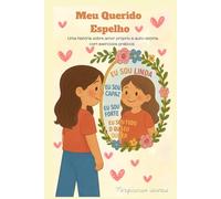 MEU QUERIDO ESPELHO