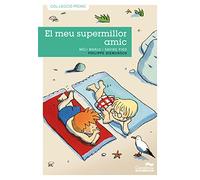 Meu Supermillor Amic, El