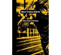 Meu Treino Diário: Meu Plano Fitness