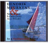 Meurkens Hendrik & New York Samba All Stars - In A Sentimental Mood