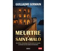 Meurtre à Saint-Malo: Un thriller domestique où les secrets de famille se brisent sur les rochers de Cézembre