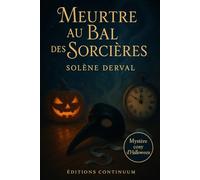 Meurtre au Bal des Sorcières: Cosy mystère gourmand : un bal masqué, des indices parfumés et un village qui protège trop fort les siens.