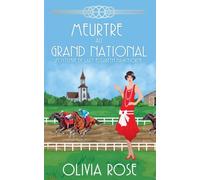 Meurtre Au Grand National: 4 (Un Mystère de Lady Elizabeth Hawthorne)