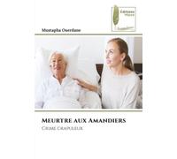 Meurtre aux Amandiers: Crime crapuleux