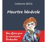 Meurtre Bénévole