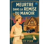 Meurtre dans la remise du manoir: Édition en gros caractères (Les Enquêtes de Lady Ashcombe Édition en gros caractères)