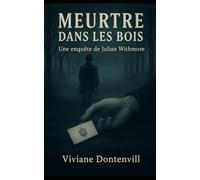 Meurtre dans les bois: Une cosy mystery à l’anglaise, dans un village de caractère, des personnages attachants.: 1 (Mystère et Suspense)