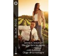 Meurtre Dans Les Vignes - Otage De La Montagne (ebook)