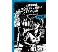 Meurtre dans un jardin français. Niveau 2 | Beatrice Nicodeme