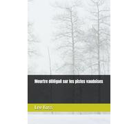 Meurtre délégué sur les pistes vaudoises