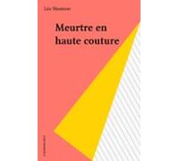 Meurtre En Haute Couture (ebook)