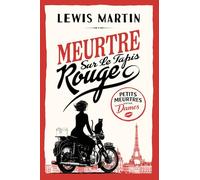 Meurtre Sur Le Tapis Rouge: Une enquête glamour et mordante au Festival de Cannes (cosy mystery) (Petits Meurtres Entre Dames)
