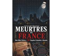 Meurtres de France: Mots Mêlés Policiers - 120 Enquêtes Criminelles à Résoudre | Trouvez le Tueur, la Scène de Crime et l'Arme | Livre-Jeu de Déduction & Casse-Tête pour Adultes (avec solutions)