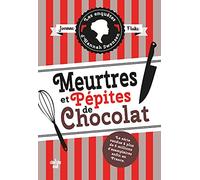 Meurtres et pépites de chocolat: 01