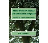 Meus Pés De Chichás - Uma História Singular (ebook)