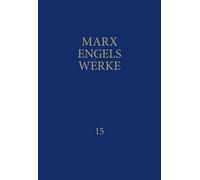 MEW / Marx-Engels-Werke Band 15