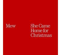 Mew - She Came Home for Christmas