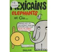 Mexicains Éléphants Et Cie (ebook)