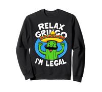 Mexican Cactus Funny Cinco de Mayo Relax Gringo I'm Legal Sudadera