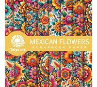 Mexican Flowers Scrapbook Paper: 20 Design of a Mexican Flowers For Scrapbooking, Junk Journal Paper, Origami, Decoupage, Decoration, Mixed Media and more