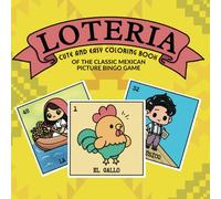 Mexican Loteria Bingo Coloring Book For Adults Mexican Coloring Book For Adults Relaxation Bold and Easy: Simple and Big Designs for Relaxation
