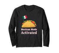 Mexican Mode Activated Mexico Flag Mexican Cuisine Tacos Manga Larga