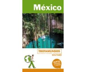 México 2018 (trotamundos - Routard) 2ª Ed.