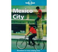 Mexico City (Lonely Planet City Guides) [Idioma Inglés]