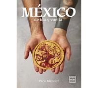 México de ida y vuelta (Cocina Temática)